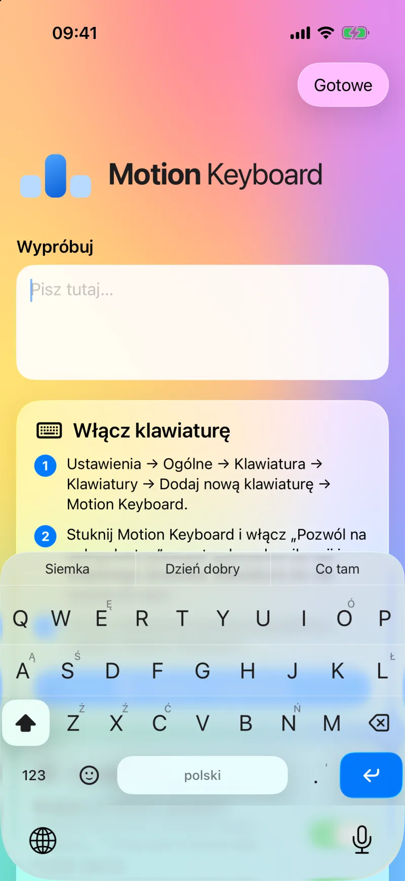 Motion Keyboard z pustym paskiem, na którym są trzy szybkie zwroty: Siemka, Dzień dobry, Co tam